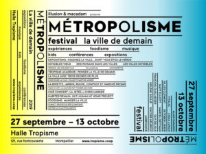 Festival MÉTROPOLISME – Montpellier – « Ville réversible »